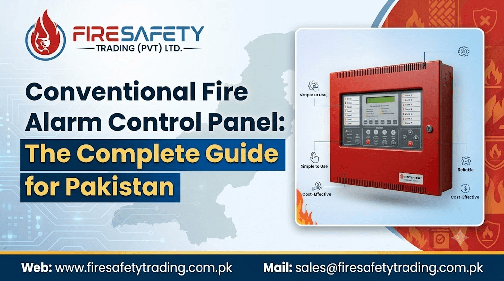 Conventional Fire Alarm Control Panel: The Complete Guide for Pakistan